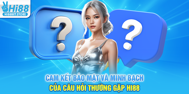 Cam Kết Chất Lượng Sản Phẩm Tại Hi88