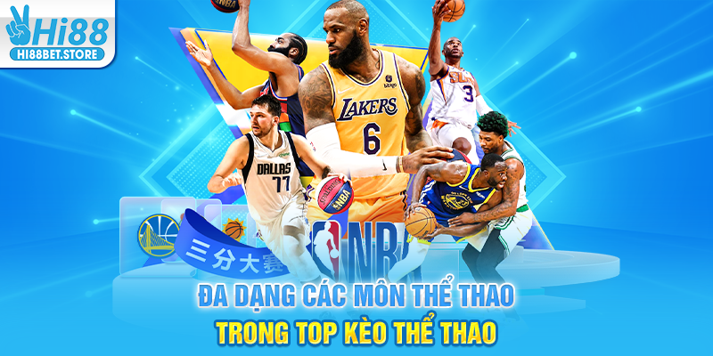 Đa Dạng Các Môn Thể Thao Trong Top Kèo Thể Thao