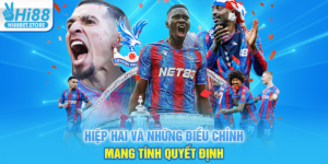 Hiệp Hai Và Những Điều Chỉnh Mang Tính Quyết Định