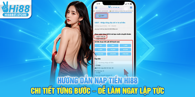 Hướng Dẫn Nạp Tiền Hi88 Chi Tiết Từng Bước – Dễ Làm Ngay Lập Tức